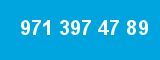 971 397 47 89
